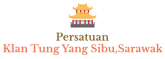 Persatuan Klan Tung Yang Sibu, Sarawak